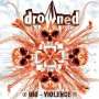 DROWNED - Bio - Violence - Cd