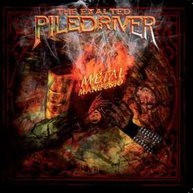 THE EXALTED PILEDRIVER  - Metal Manifiesto - Cd