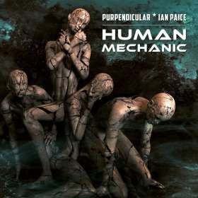 PURPENDICULAR - Ian Paice - Human Mechanic - CD Slipcase