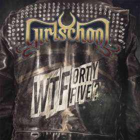 GIRLSCHOOL - WT Fortyfive? - Cd