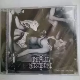 IMPALED NAZARENE - impure Orgies - Cd