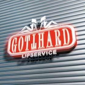 GOTTHARD Lipservice