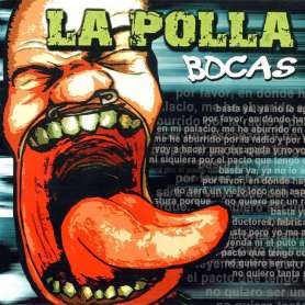 LA POLLA - Bocas - CD