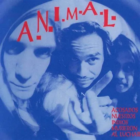 ANIMAL - LP - Acosados Nuestros Indios Murieron Al Luchar