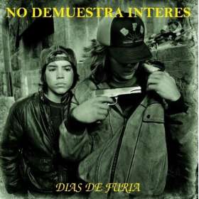 NO DEMUESTRA INTERES - LP - Días De Furia