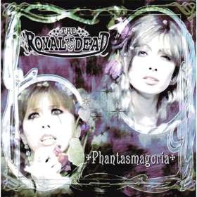 THE ROYAL DEAD - Phantasmagoria - Cd