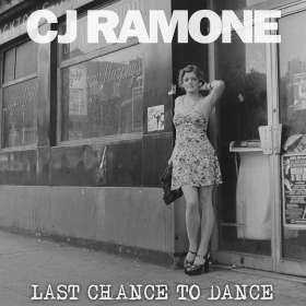 CJ RAMONE - Last Chance To Dance - Cd