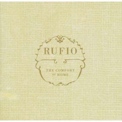 RUFIO - The Comfort Of Home - Cd