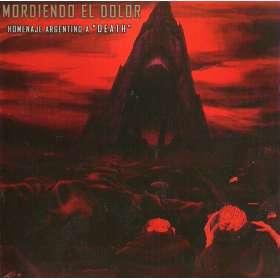 MORDIENDO EL DOLOR - Homenaje Argentino A Death - Cd