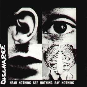 DISCHARGE - Hear Nothing See Nothing Say Nothing - Cd Slipcase