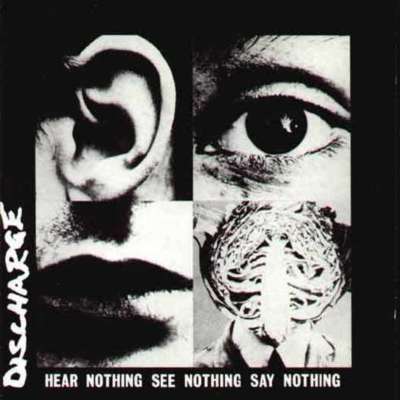 DISCHARGE - Hear Nothing See Nothing Say Nothing - Cd Slipcase