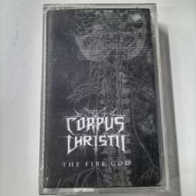CORPUS CHRISTII - The Fire God - Cassette