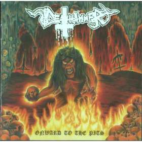 DEATHHAMMER - Onward To The Pits - Cd