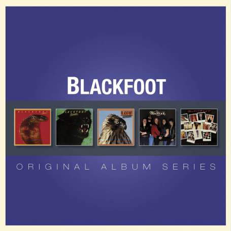 BLACKFOOT - Original album series (5 pack)