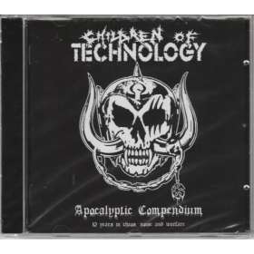 CHILDREN OF TECHNOLOGY - Apocalyptic Compendium - Cd