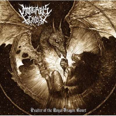MONGREL S CROSS - Psalter Of The Royal Dragon Court - Cd