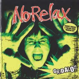 NO RELAX - Gridalo!! - Cd