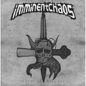 IMMINENT CHAOS - Days Of Disgust - Cd