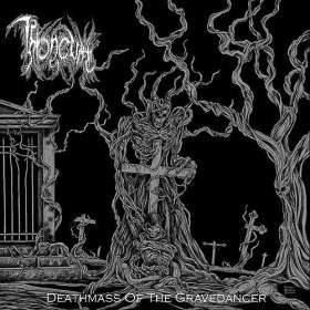 THRONEUM -Deathmass Of The Gravedancer - Cd