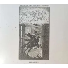 KERASFÓRA - Lp - Six Nights Beyond The Serpent's Threshold