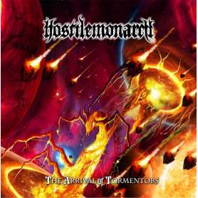 HOSTILE MONARCH - The Arrival of Tormentors - CD