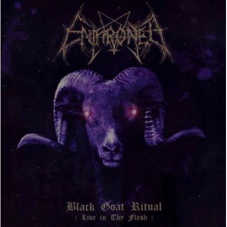 ENTHRONED - Black Goat Ritual (live In Thy Flesh) - Cd