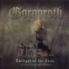 GORGOROTH - Twilight Of The Idols - Cd