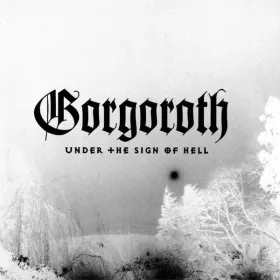 GORGOROTH - Under the sing of hell - cd