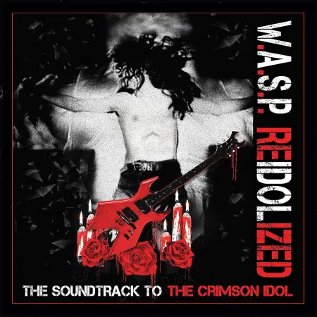 W.A.S.P- Reidolized (the Soundtrack To The ... - 2 Cds