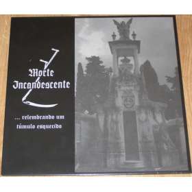 MORTE INCANDESCENTE -relembrando Um Túmulo Esquecido - LP
