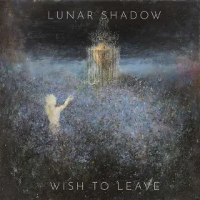 LUNAR SHADOW - Wish To Leave - Lp