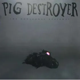 PIG DESTROYER- The Octagonal Stairway - Lp
