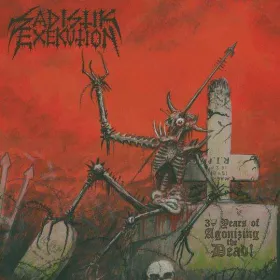ADISTIK EXEKUTION - 30 Years Of Agonizing The Dead! - Lp