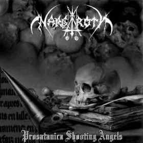 NARGAROTH - Prosatanica Shooting Angels - Lp
