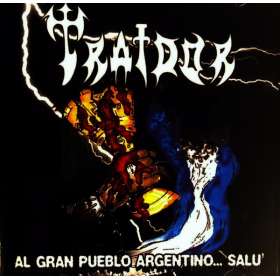 Traidor - Al Gran Pueblo Argentino... Salú - cd