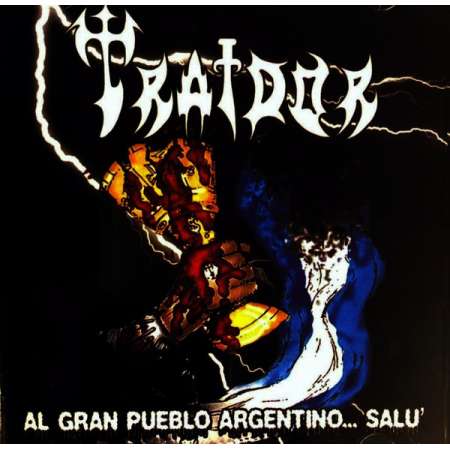Traidor - Al Gran Pueblo Argentino... Salú - cd