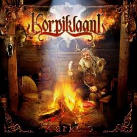 KORPIKLAANI Karkelo