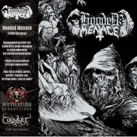 HOODED MENACE - Fulfill The Curse - Cd