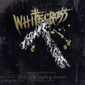 WHITECROSS - Nineteen Eighty Seven - Cd