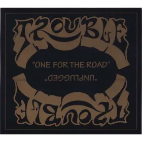 TROUBLE - One For The Road / Unplugged - Cd doble Digi