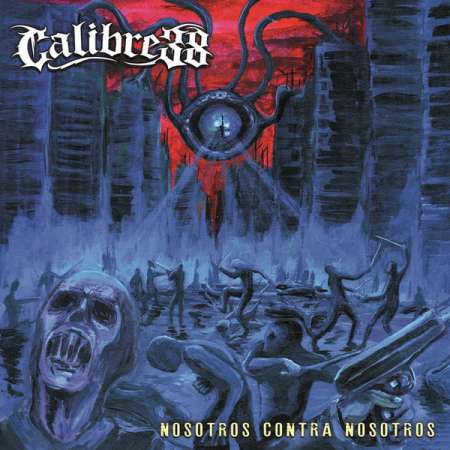 Calibre 38 - Nosotros Contra Nosotros - CD