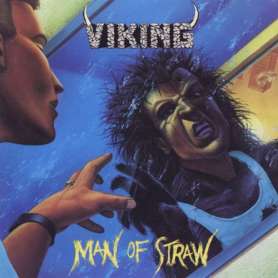 VIKING - Man of Straw