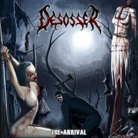 DESOSSER - The arrival