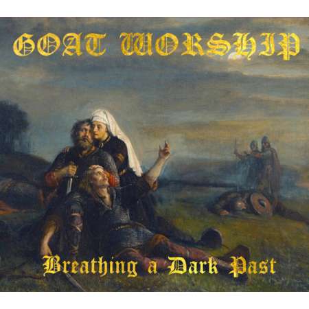 GOAT WORSHIP - Breathing A Dark Past | Black Metal | CD﻿ | Icarus Music