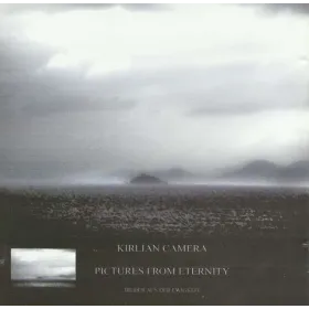 KIRLIAN CAMERA - Pictures From Eternity - Bilder Aus Der Ewigkeit