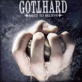 GOTTHARD Need to believe