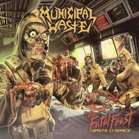 MUNICIPAL WASTE - The Fatal Feast | Crossover Thrash Metal | CD | Icarus Music