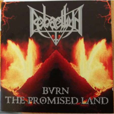 Rebaelliun - Burn The Promised Land / Bringer Of War - Cd