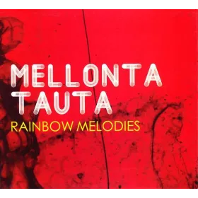 Mellonta Tauta - Rainbow Melodies - CD DIGI