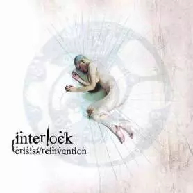INTERLOCK Crisis / reinvention